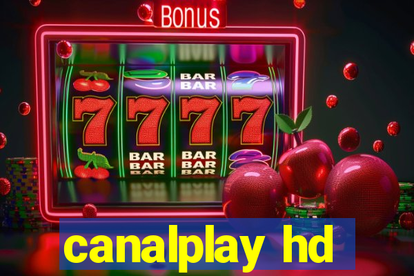 canalplay hd